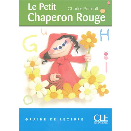 Lecture clé Le Petit Chaperon Rouge
