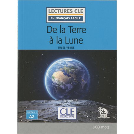 LCF niveau A2 De la terre à la lune