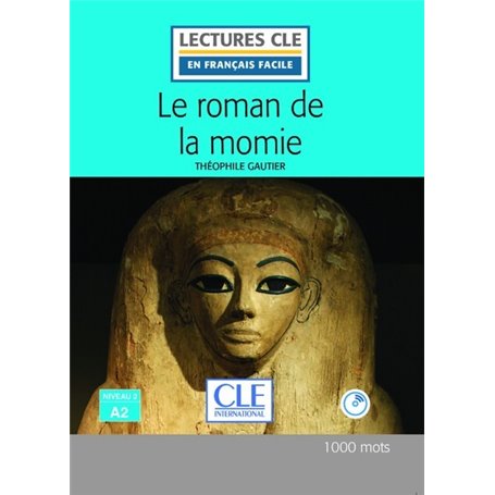 Le Roman de la momie Lecture FLE + CD 2ème édition