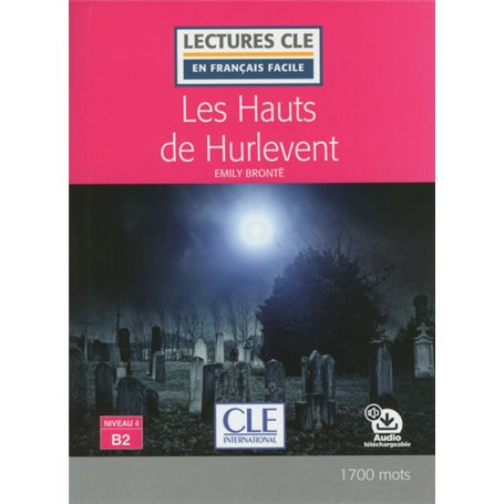 Les hauts de Hurlevent Lecture FLE Niveau B2