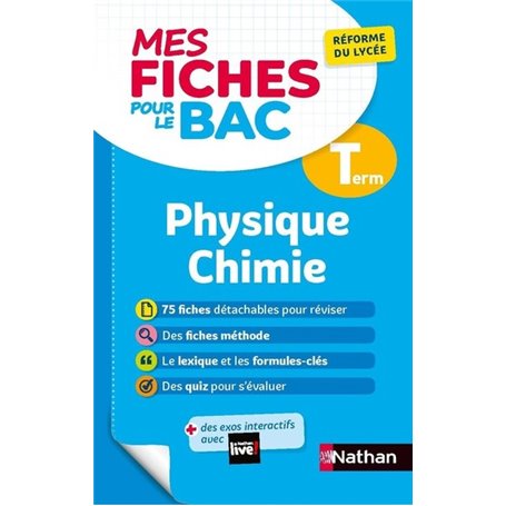 Mes Fiches pour le BAC Physique Chimie Terminale