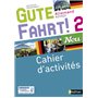 Gute Fahrt ! Neu 2 2017 - Cahier d'activités