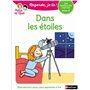 Dans les étoiles - Niveau 3 - Regarde je lis ! Une histoire a lire tout seul