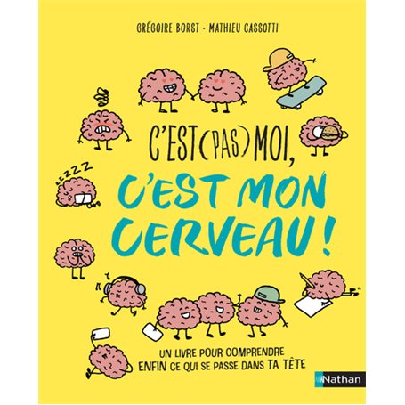 C'est (pas) moi, c'est mon cerveau