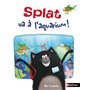 Splat va à l'aquarium !