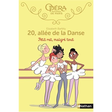 20 allée de la danse 6 : Petit rat, malgré tout