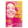 20 ans, le bel âge ? - Radiographie de la jeunesse française d'aujourd'hui