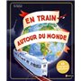 En train autour du monde
