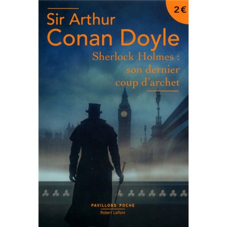 Sherlock Holmes : son dernier coup d'archet