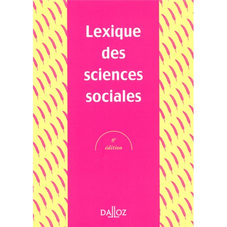 Lexique des sciences sociales. 8e éd.