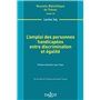 L'emploi des personnes handicapées entre discrimination et égalité - Volume 147