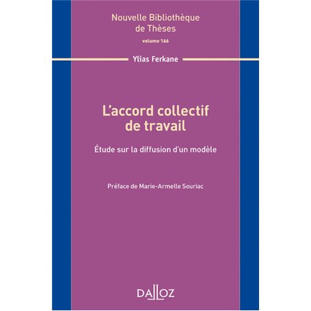 L'accord collectif de travail - Volume 166 Étude sur la diffusion d'un modèle