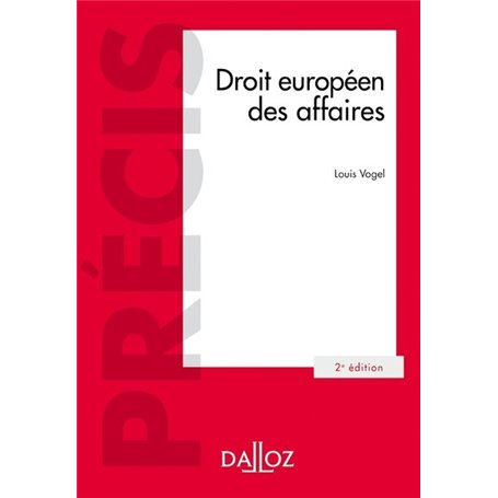 Droit européen des affaires. 2e éd.