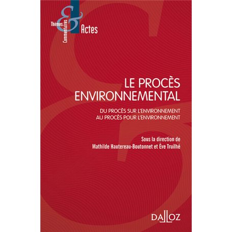 Le procès environnemental