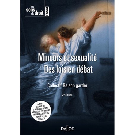 Mineurs et sexualité. 2e éd. - Des lois en débat