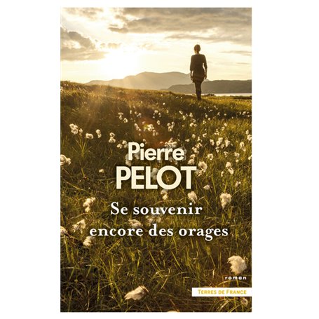 Se souvenir encore des orages