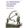 Le communisme, une passion française