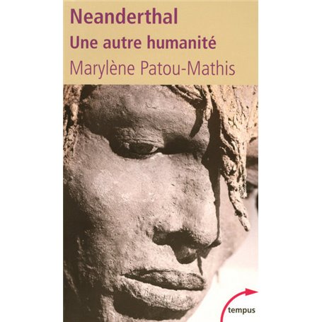 Néanderthal une autre humanité