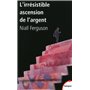 L'irrésistible ascension de l'argent de Babylone à Wall Street