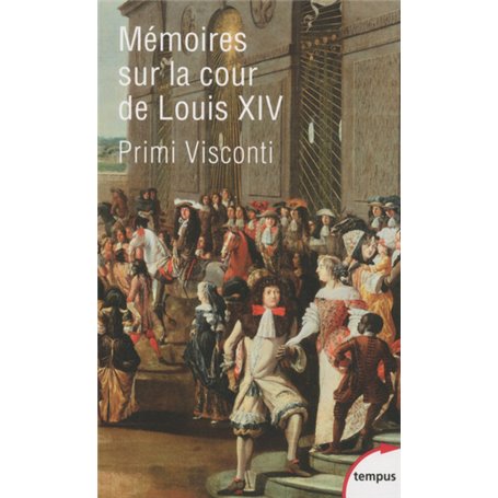 Mémoires sur la cour de Louis XIV