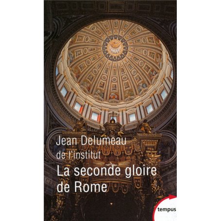 La seconde gloire de Rome
