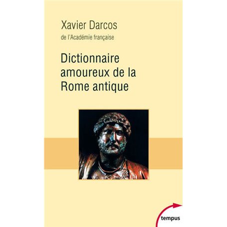 Dictionnaire Amoureux de la Rome Antique