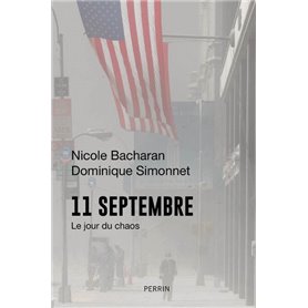 11 septembre - Le jour du chaos