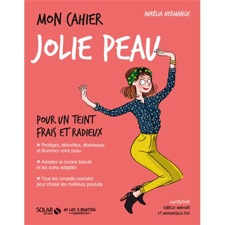Mon cahier jolie peau