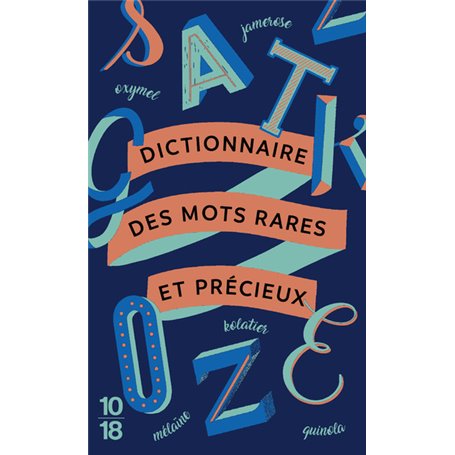 Dictionnaire des mots rares et précieux