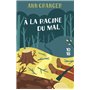 A la racine du mal