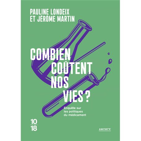 Combien coûtent nos vies ? - Pour la transparence du médicament