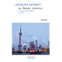 Le monde chinois - tome 3