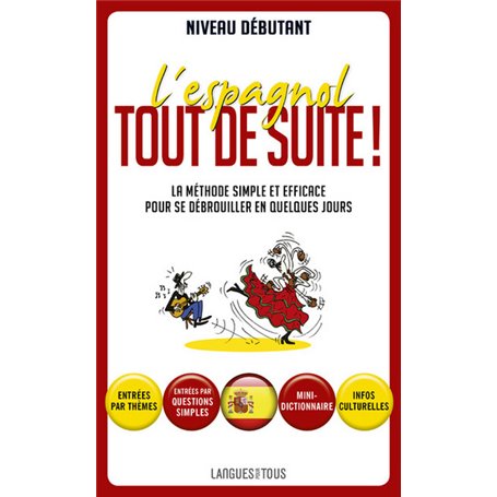 L'espagnol tout de suite !