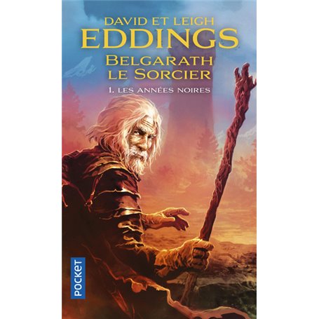 Belgarath le sorcier - tome 1 Les années noires