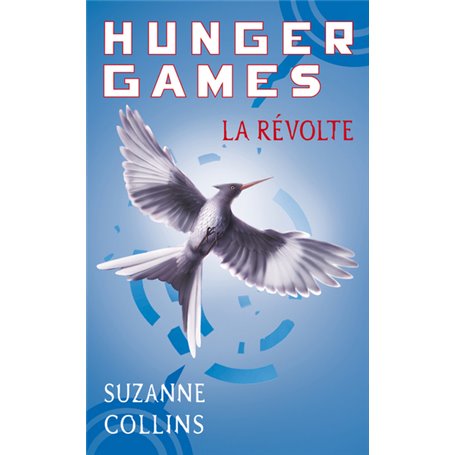 Hunger Games - tome 3 La révolte