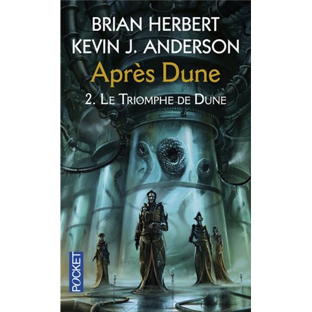 Après Dune - tome 2 Le triomphe de Dune