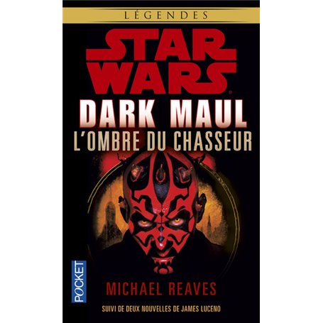 Star War - numéro 51 Dark Maul, l'ombre du chasseur