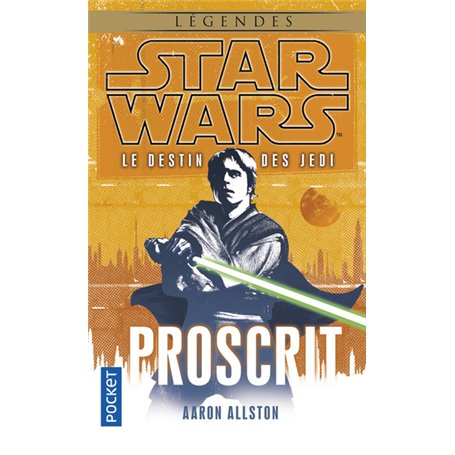 Star Wars - numéro 117 Le destin des jedi - tome 1 Proscrit