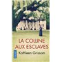 La Colline aux esclaves