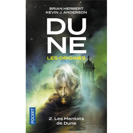 Dune, les origines - tome 2 Les Mentats de Dune