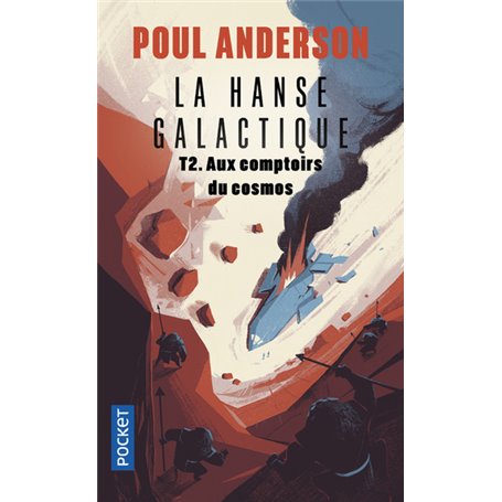 La Hanse galactique - tome 2 Aux comptoirs du cosmos