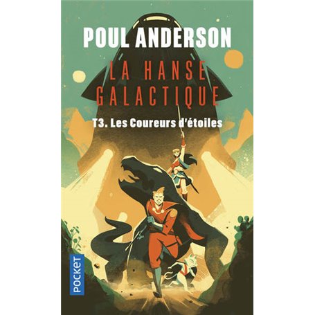 La Hanse galactique - tome 3 Les coureurs d'étoiles