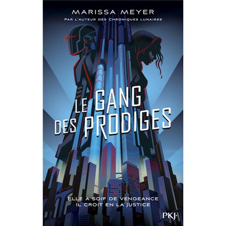 Le gang des prodiges - tome 1