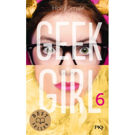 Geek Girl - tome 6