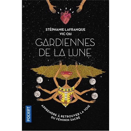 Gardiennes de la Lune - Vers la voie du féminin sauvage