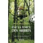 Par la force des arbres