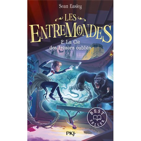 Les Entremondes - Tome 2 La clé des trésors oubliés