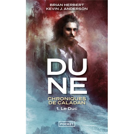 Dune : Chroniques de Caladan - Tome 1 Le Duc