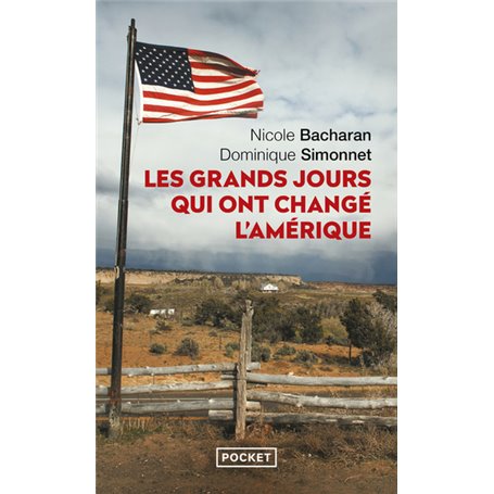 Les grands jours qui ont changé l'Amérique