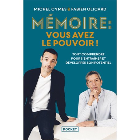 Mémoire : vous avez le pouvoir !